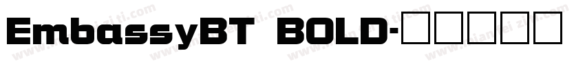 EmbassyBT BOLD字体转换